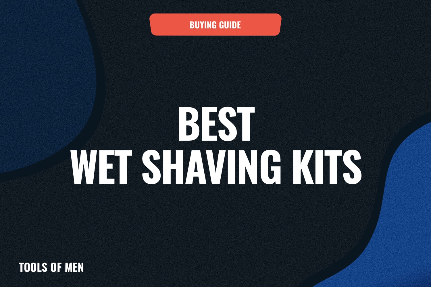 Best wet shaving kits feature image