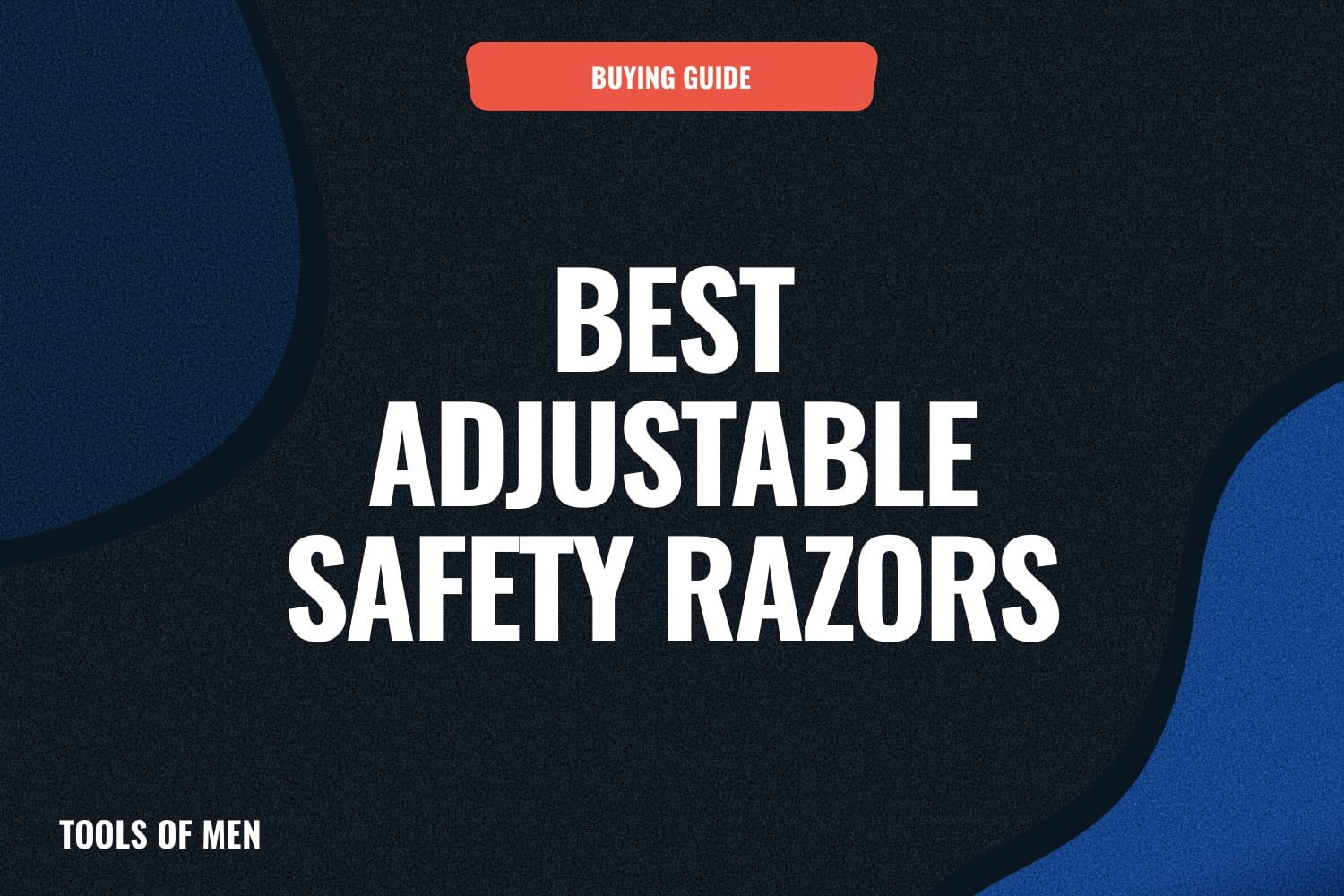 feature image illustration that says best adjustable safety razors